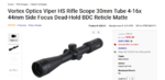 Screenshot_2020-02-08 Vortex Optics Viper HS Rifle Scope 30mm Tube 4-16x 44mm Side Focus.png
