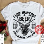 I-Like-Hunting--Beer-And-Maybe-3-People-Shirt.jpg