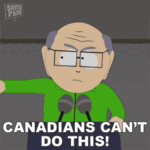 canadians-cant-do-this-mr-garrison.gif