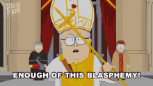 enough-of-this-blasphemy-south-park.gif